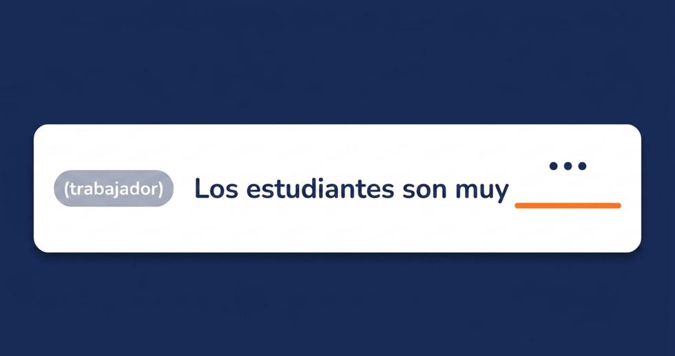 Ejercicio con (trabajador): Los estudiantes son muy...